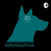 Podcast Dog Psychology 101