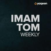 Podcast Imam Tom Weekly, a Yaqeen podcast