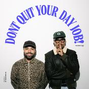 Podcast Don’t Quit Your Day Job!