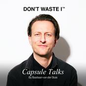 Podcast DON'T WASTE I: CAPSULE TALKS