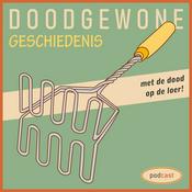 Podcast Doodgewone Geschiedenis