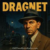 Podcast Dragnet | Old Time Radio