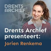 Podcast Drents Archief presenteert...