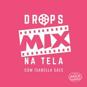 Podcast Drops Mix na Tela