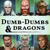 Podcast Dumb-Dumbs & Dragons: A D&D Podcast