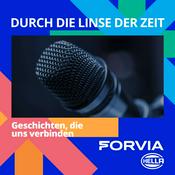 Podcast Durch die Linse der Zeit. Geschichten, die uns verbinden