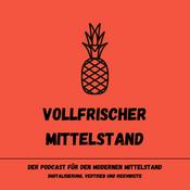 Podcast Vollfrischer Mittelstand - Der Podcast
