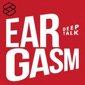 Podcast Eargasm Deep Talk