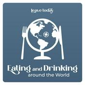 Podcast Eating and Drinking around the world