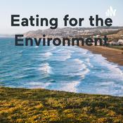 Podcast Eating for the Environment