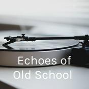 Podcast Echoes of Old School sm