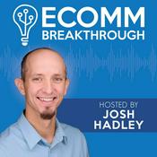 Podcast Ecomm Breakthrough