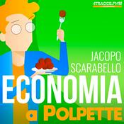 Podcast Economia a Polpette