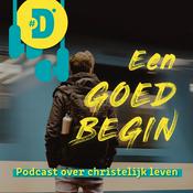 Podcast Christelijk leven | Een goed begin