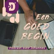 Podcast Johannes | Een goed begin