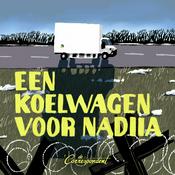 Podcast Een koelwagen voor Nadiia