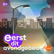 Podcast Eerst dit Avondgebed