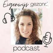 Podcast Eigenwijs gezond