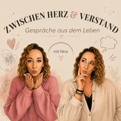 Podcast Zwischen Herz und Verstand - Gespräche aus dem Leben