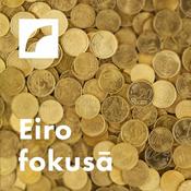 Podcast Eiro fokusā