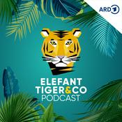 Podcast Elefant, Tiger & Co. - Der Podcast