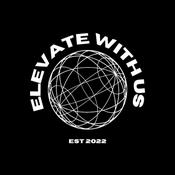 Podcast Elevate With Us