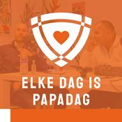 Podcast Elke dag is Papadag: De Podcast