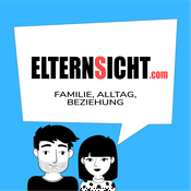 Podcast ElternSicht - Familie, Alltag, Beziehung