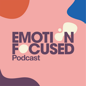 Podcast Emotion Focused Podcast