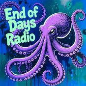 Podcast End of Days Radio