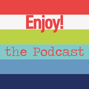 Podcast Enjoy! the Podcast