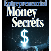 Podcast Entrepreneurial Money Secrets by Andrew Rey, Book Summary, Podcast, English