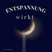 Podcast Entspannung wirkt - Traumreisen & Schlafmeditationen