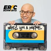 Podcast Eric Schwartz Makes You a Mixtape