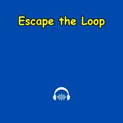 Podcast Escaping the Loop | Beat Addictions & Stay Sharp