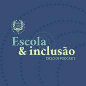 Podcast Escola e Inclusão | Ciclo de Podcasts