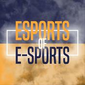 Podcast Esports of E-Sports Podcast