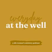 Podcast Everyday At The Well