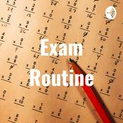 Podcast Exam Routine