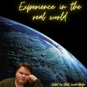 Podcast Experience In The Real World With Elliot