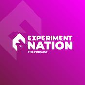 Podcast Experiment Nation: The Podcast