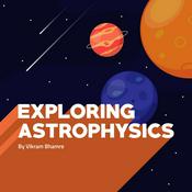 Podcast Exploring Astrophysics
