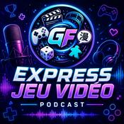 Podcast Express Jeu Vidéo