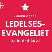Podcast F5 Julekalender "Ledelsesevangeliet - 24 bud til 2021"