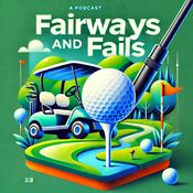 Podcast Fairways and Fails