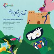 Podcast Fairy Tales from Greater Iran قصه‌های شاه پریون