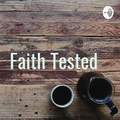 Podcast Faith Tested