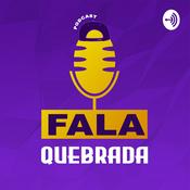 Podcast Fala Quebrada