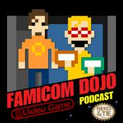 Podcast Famicom Dojo Video Game Podcast