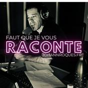 Podcast Faut que je vous raconte